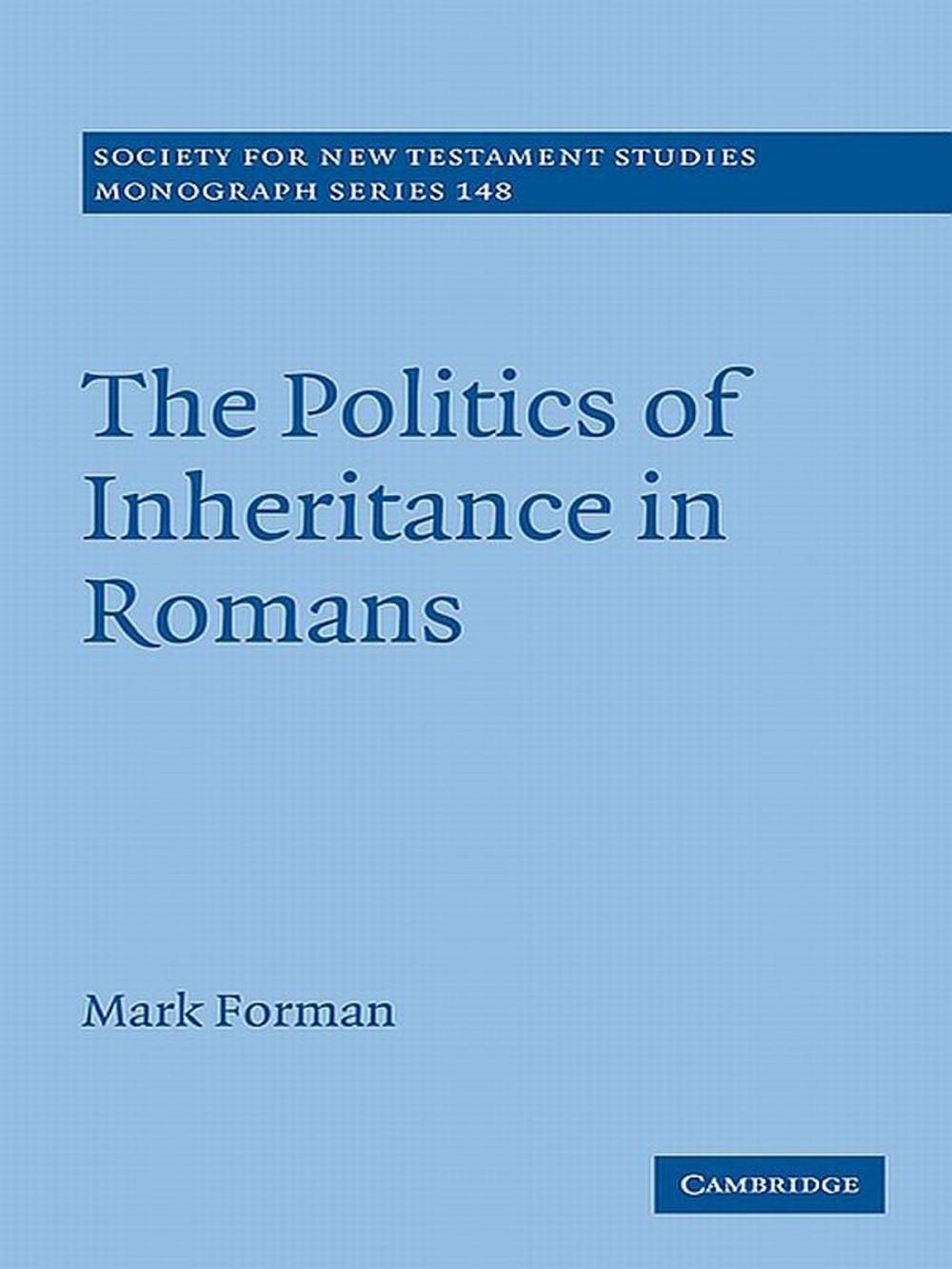 Big bigCover of The Politics of Inheritance in Romans