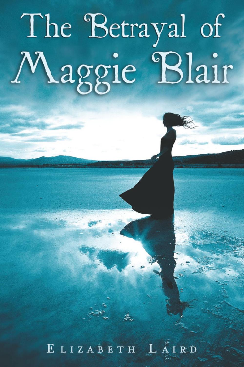 Big bigCover of The Betrayal of Maggie Blair