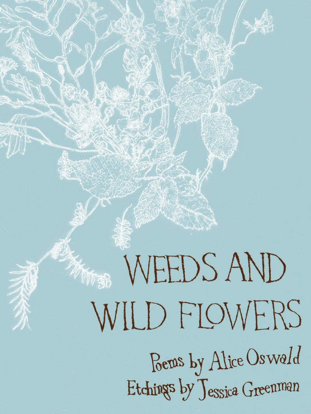 Big bigCover of Weeds and Wild Flowers