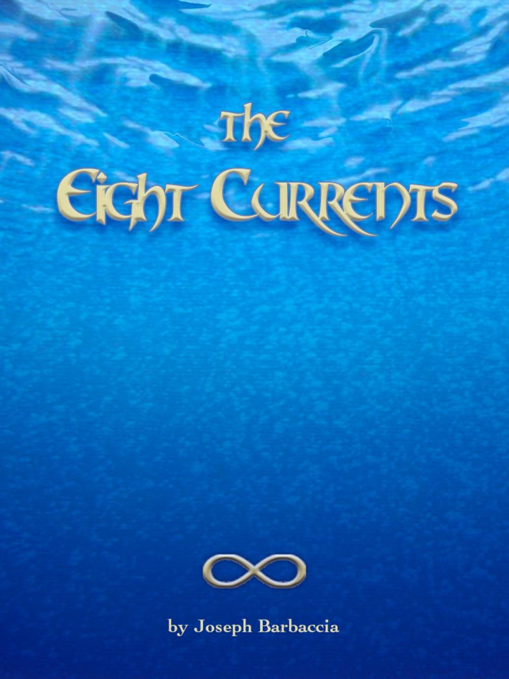 Big bigCover of The Eight Currents