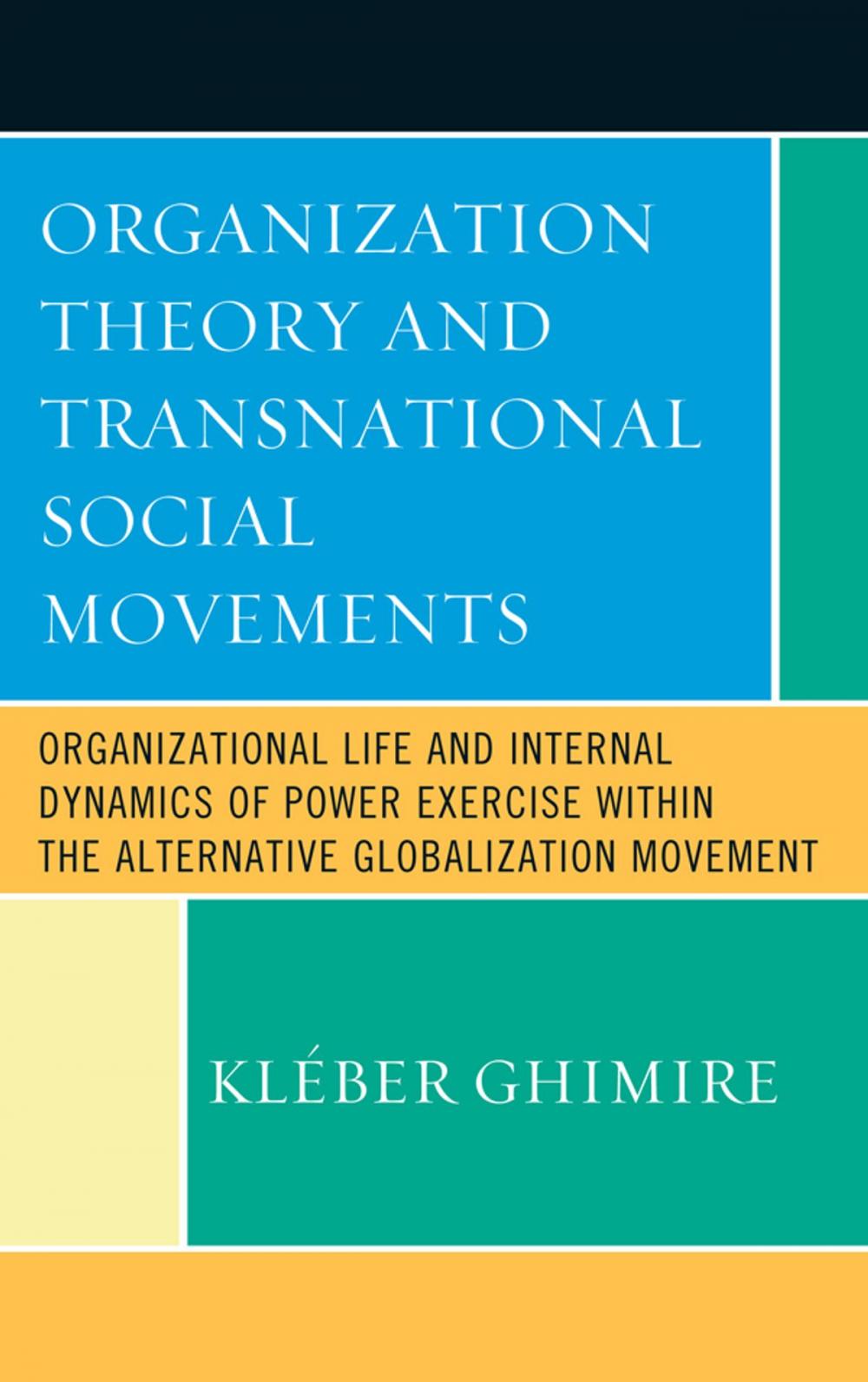 Big bigCover of Organization Theory and Transnational Social Movements