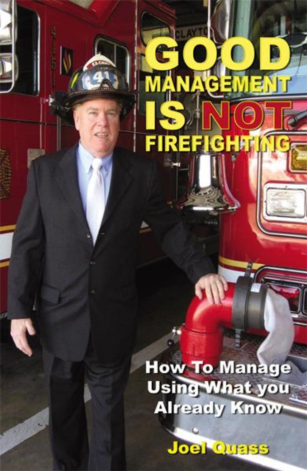 Big bigCover of Good Management is Not Firefighting