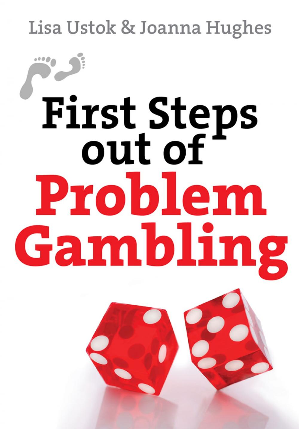 Big bigCover of First Steps out of Problem Gambling