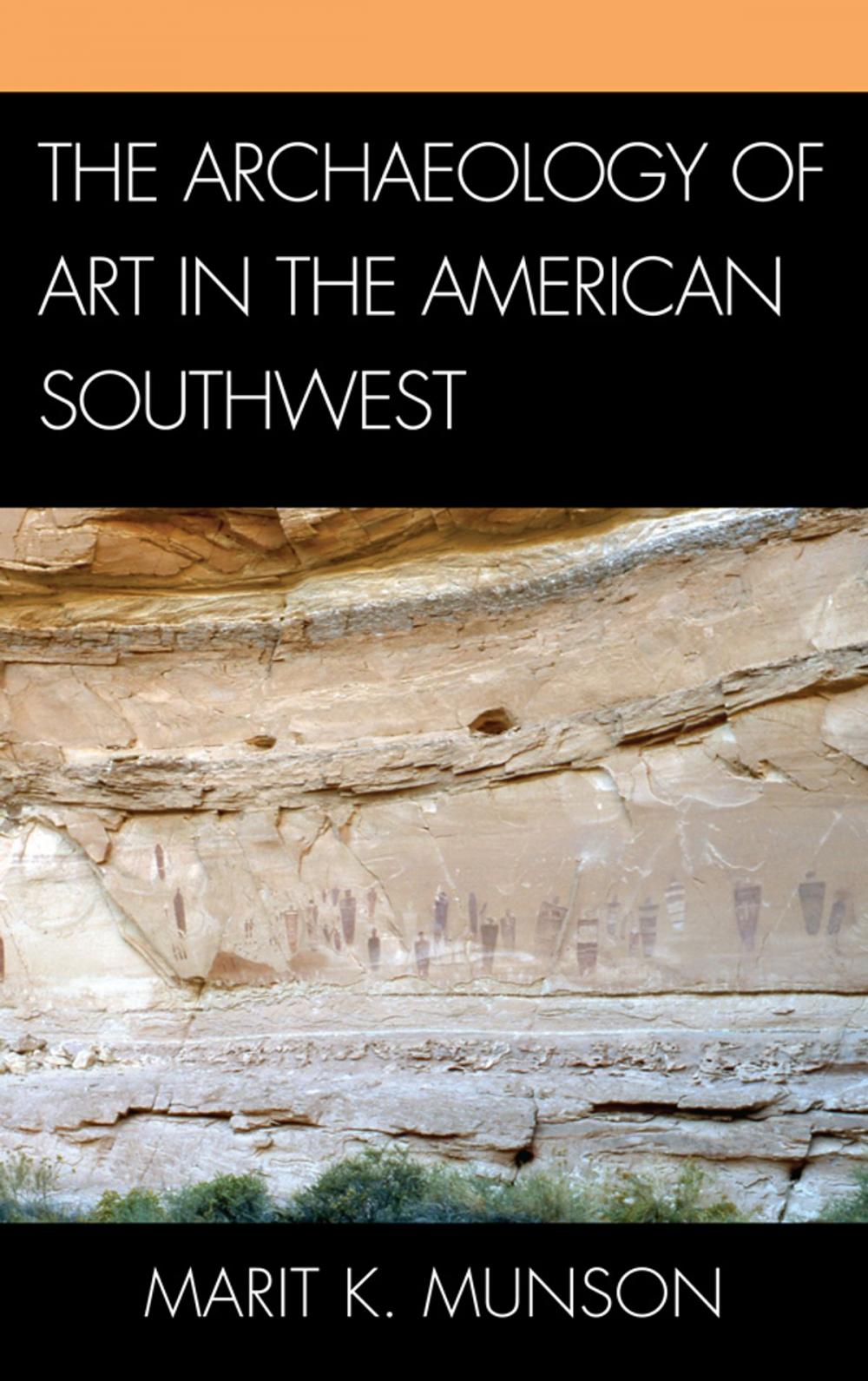 Big bigCover of The Archaeology of Art in the American Southwest