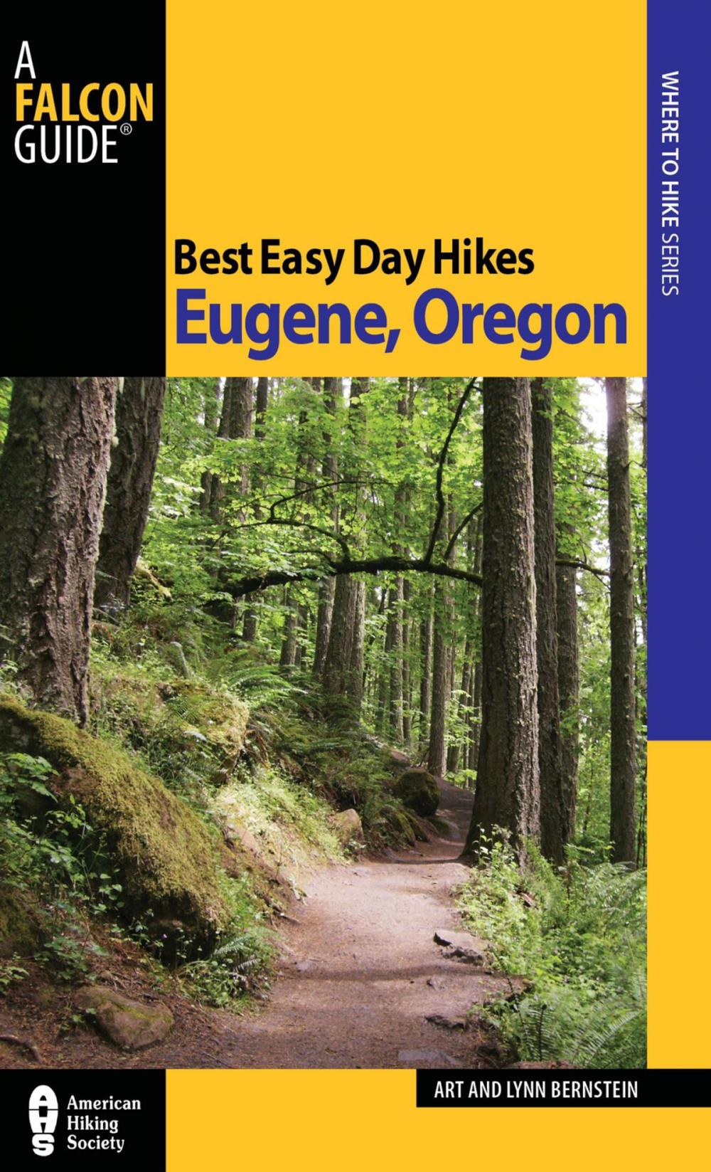 Big bigCover of Best Easy Day Hikes Eugene, Oregon