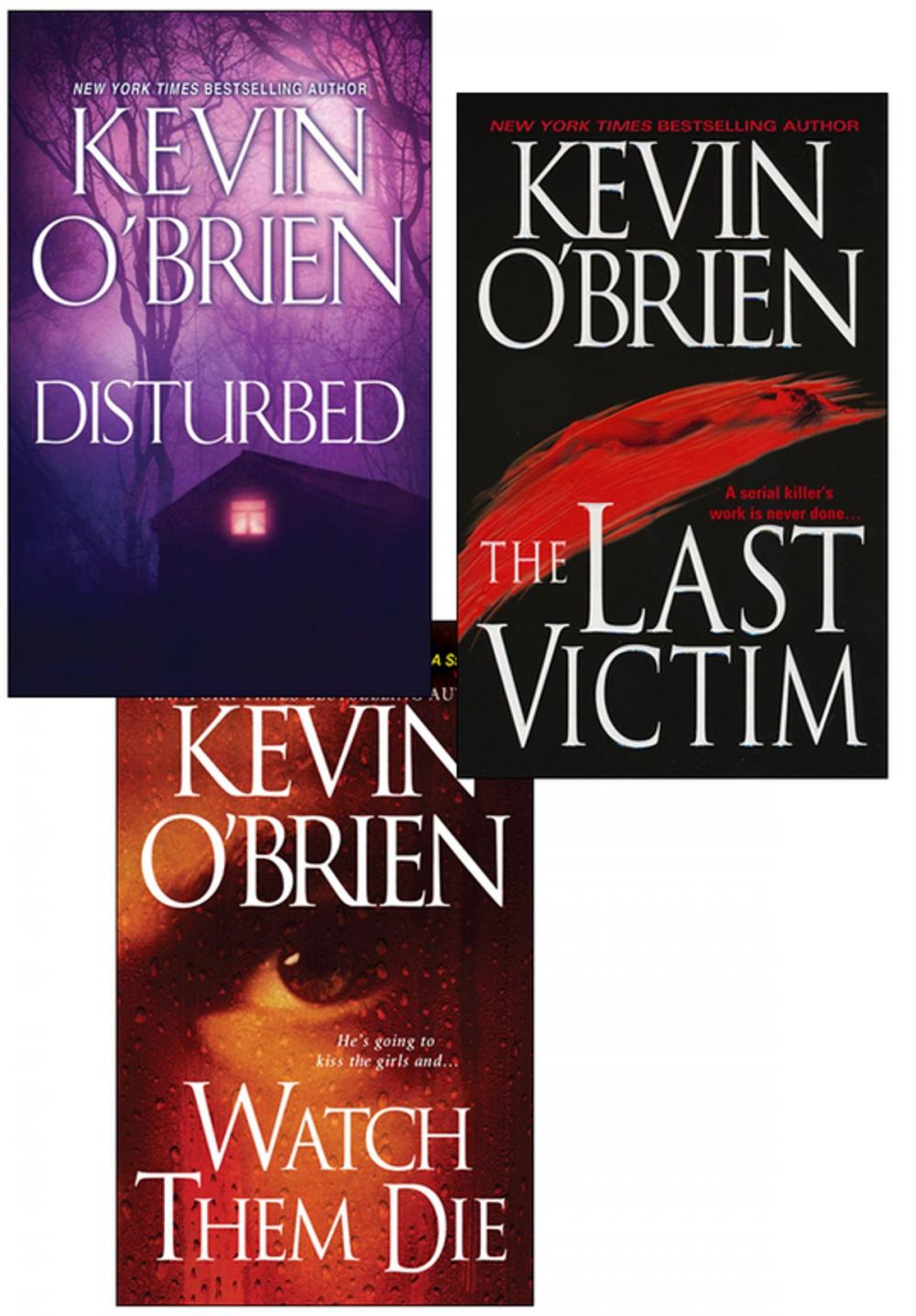 Big bigCover of Kevin O'Brien Bundle: Disturbed, The Last Victim, Watch Them Die