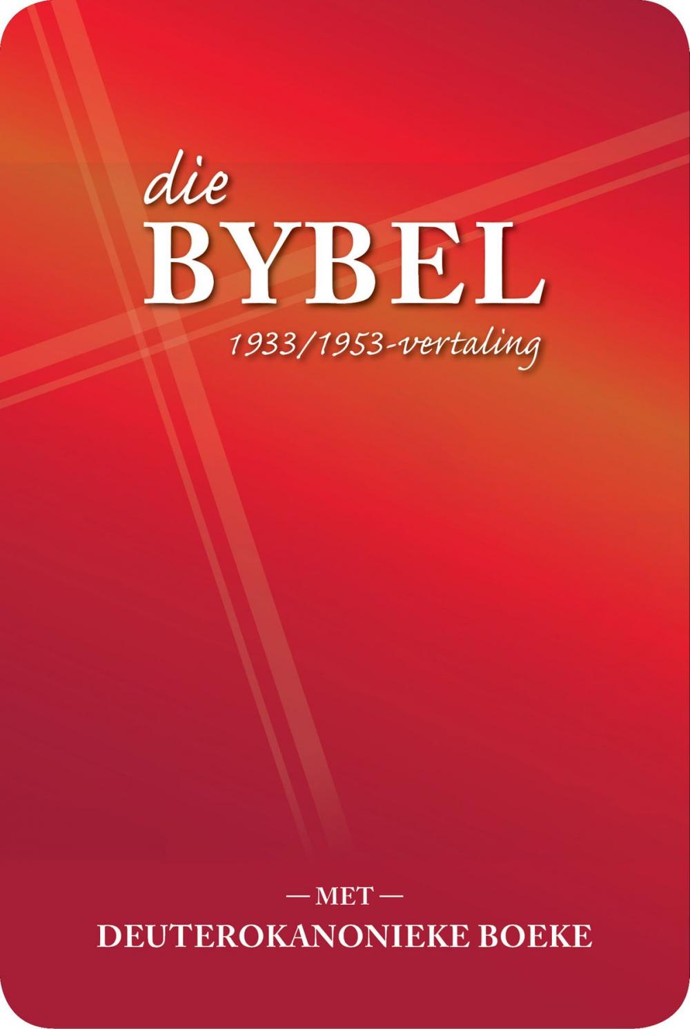 Big bigCover of Die Bybel met Deuterokanonieke boeke (1933/1953-vertaling)