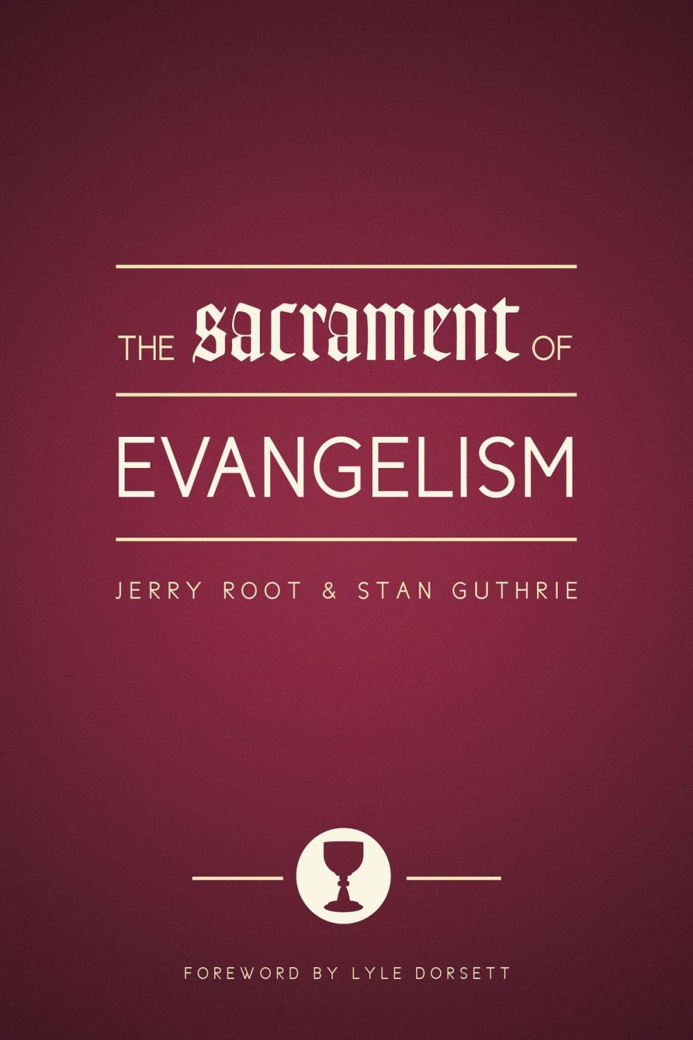 Big bigCover of The Sacrament of Evangelism