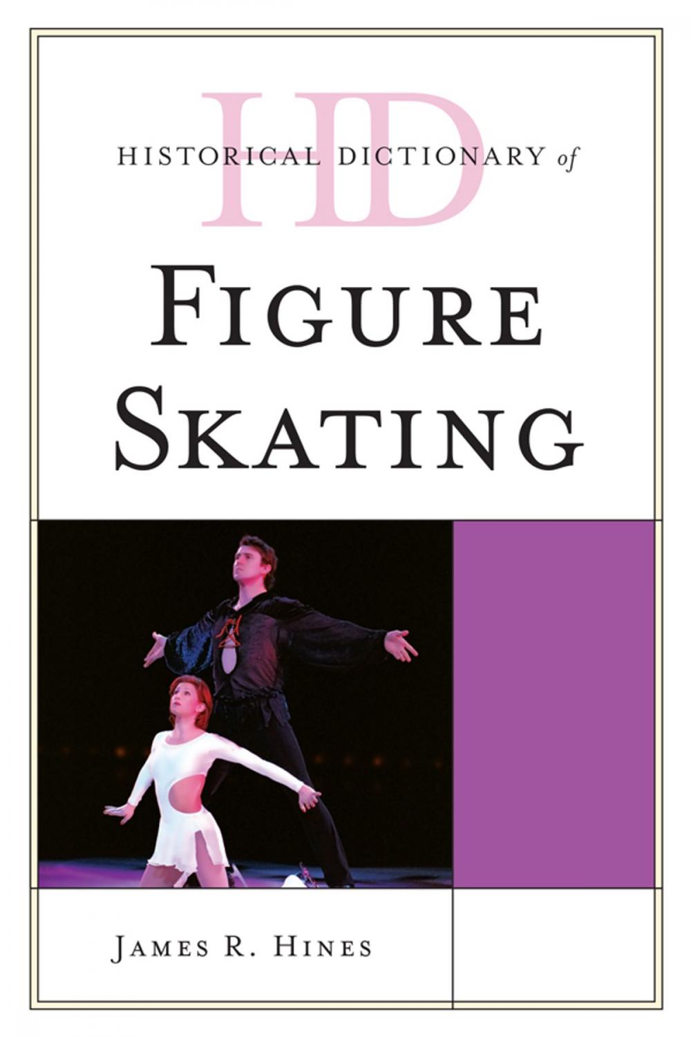 Big bigCover of Historical Dictionary of Figure Skating