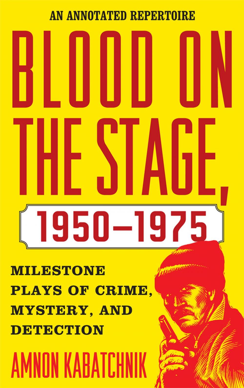 Big bigCover of Blood on the Stage, 1950-1975