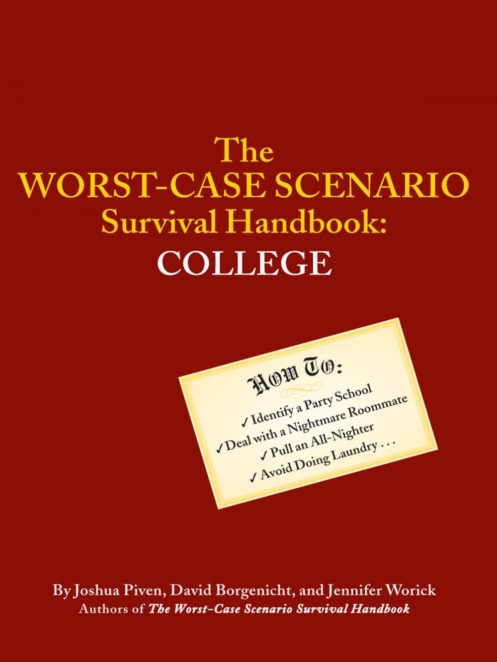Big bigCover of The Worst-Case Scenario Survival Handbook: College