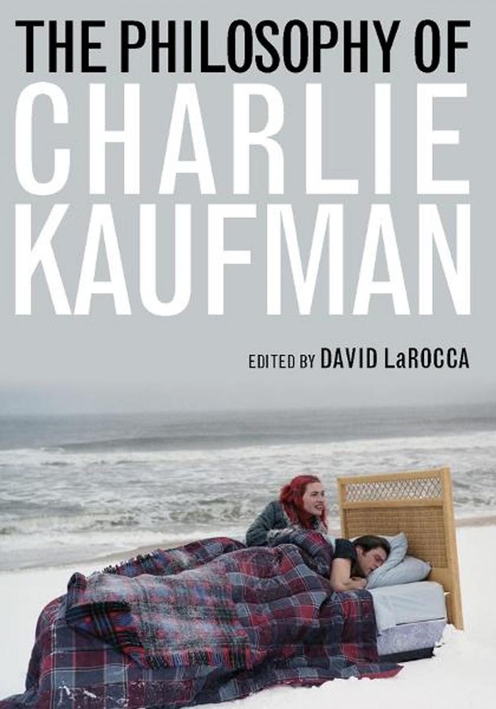 Big bigCover of The Philosophy of Charlie Kaufman