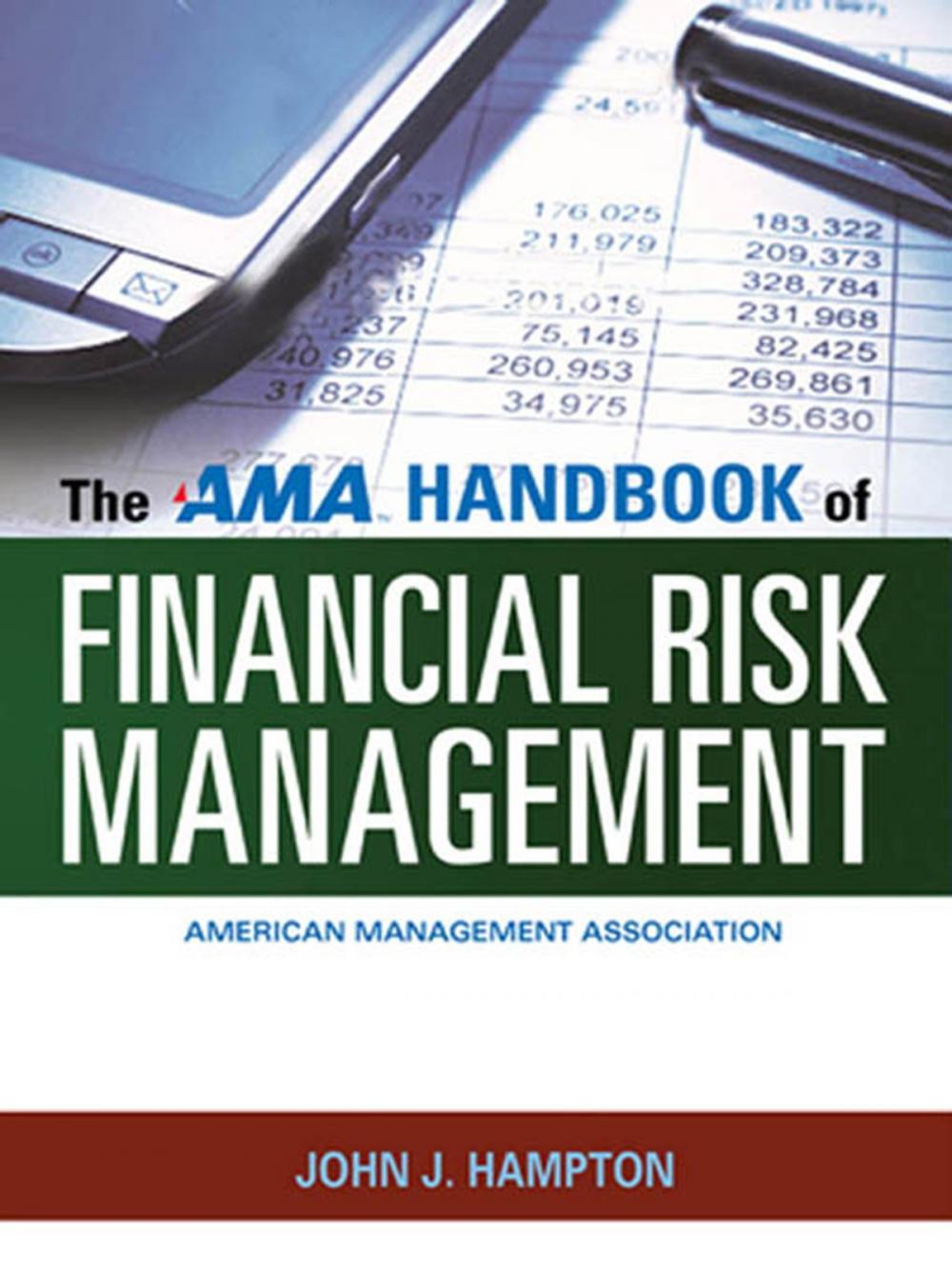 Big bigCover of The AMA Handbook of Financial Risk Management