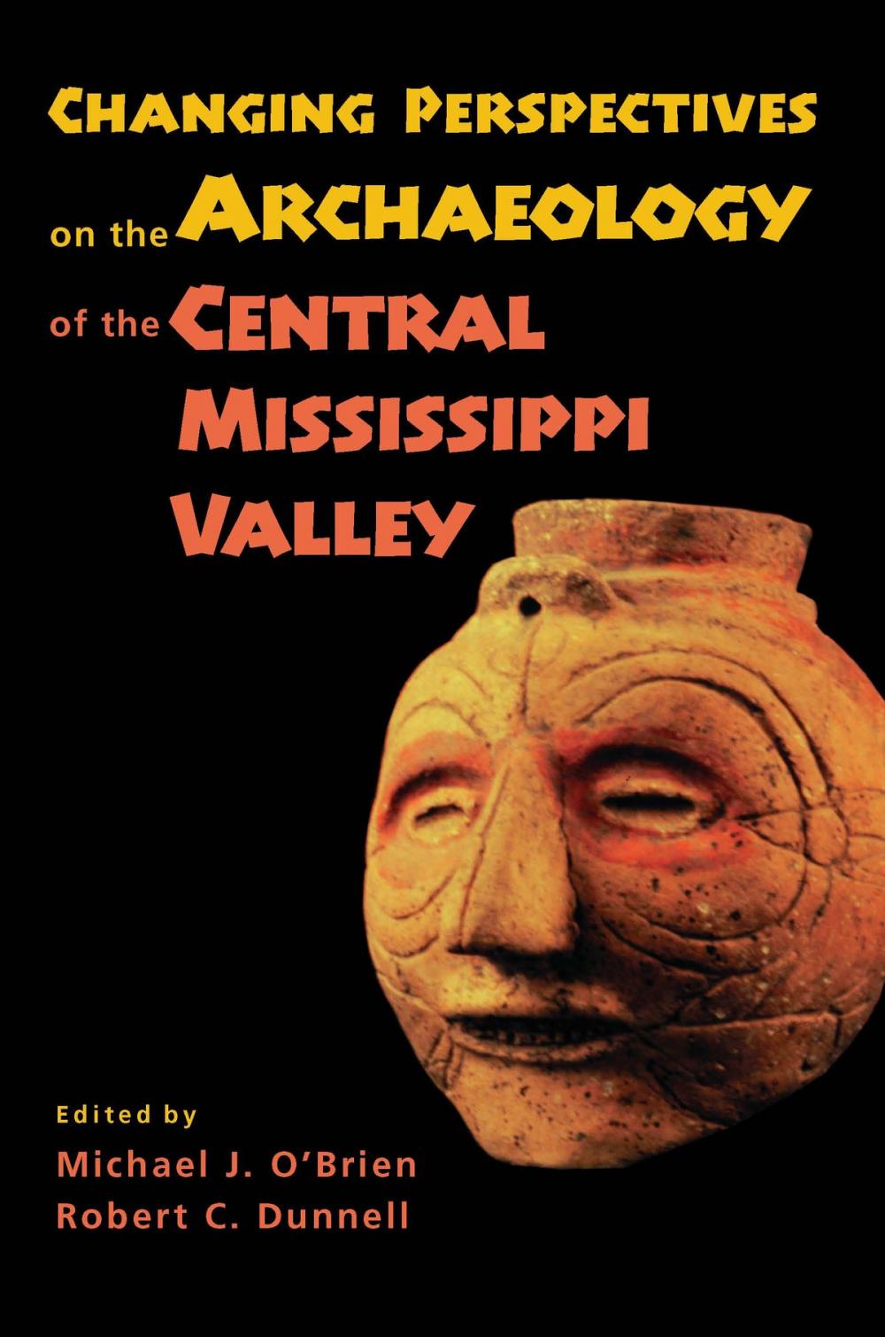 Big bigCover of Changing Perspectives on the Archaeology of the Central Mississippi Valley