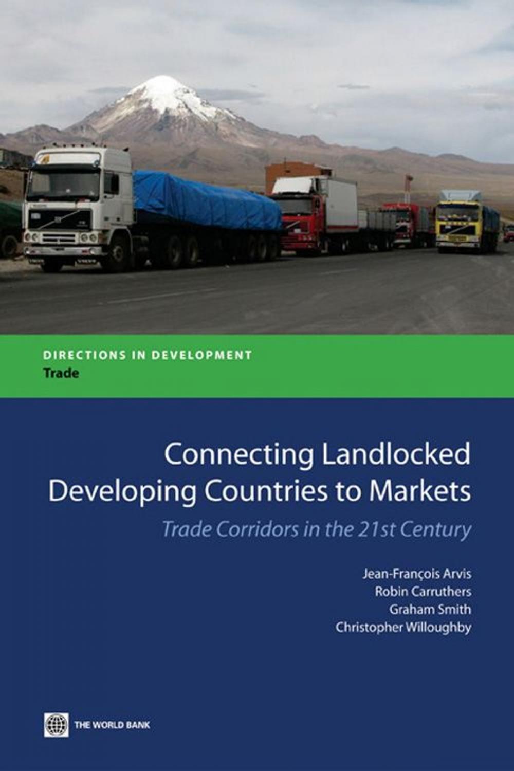 Big bigCover of Connecting Landlocked Developing Countries to Markets: Trade Corridors in the 21st Century