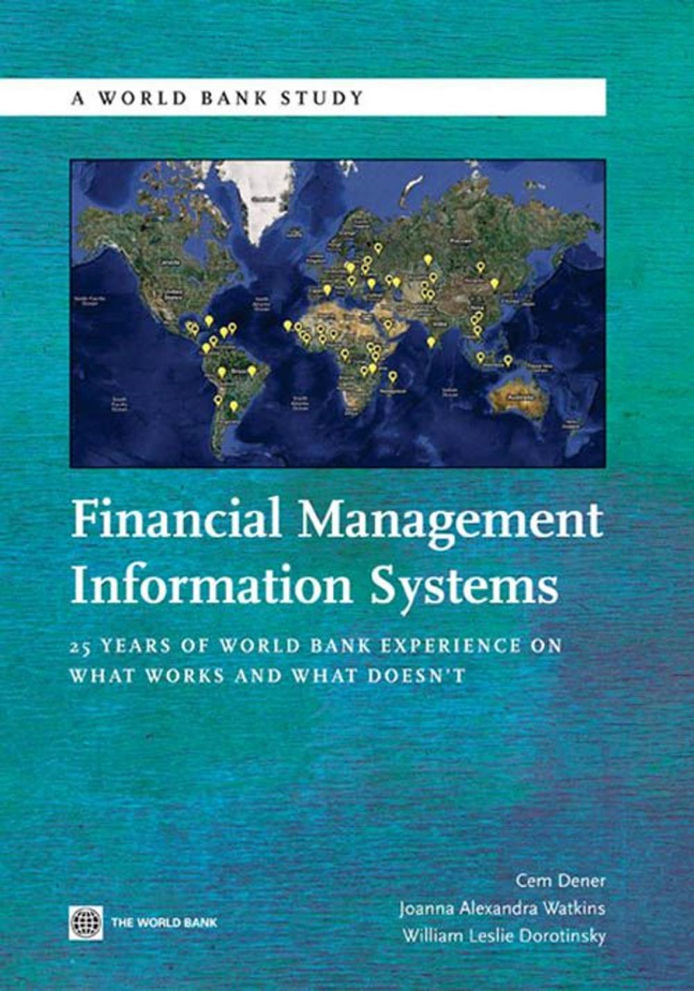 Big bigCover of Financial Management Information Systems: 25 Years of World Bank Experience on What Works and What Doesn't