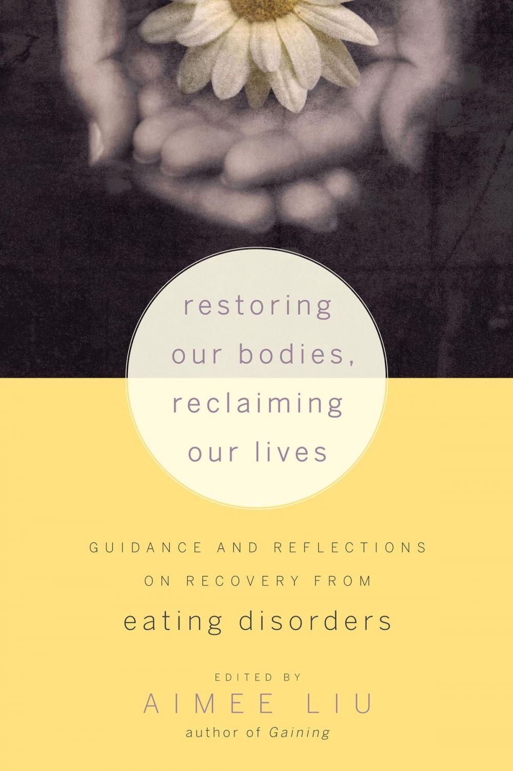 Big bigCover of Restoring Our Bodies, Reclaiming Our Lives