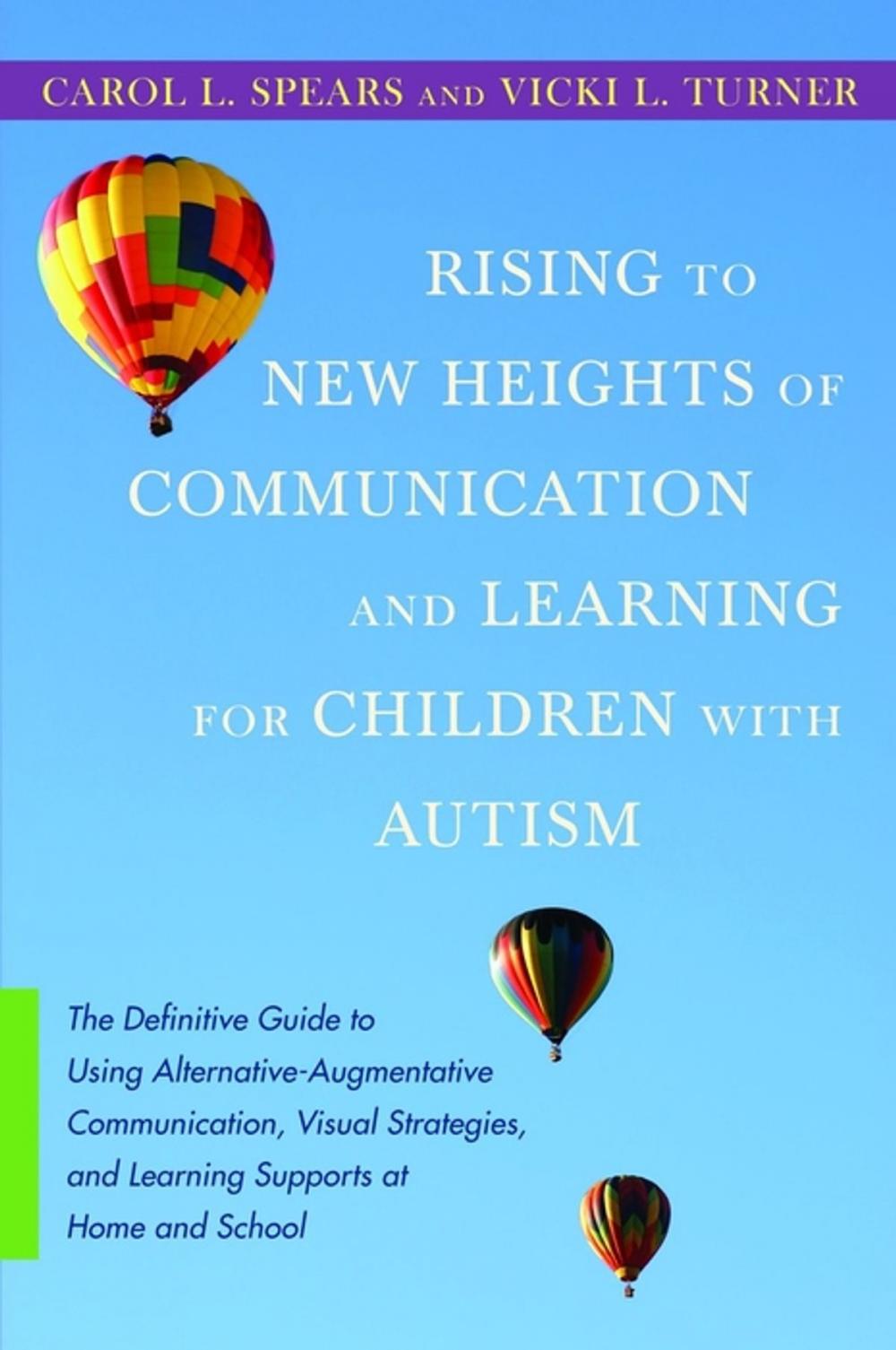 Big bigCover of Rising to New Heights of Communication and Learning for Children with Autism