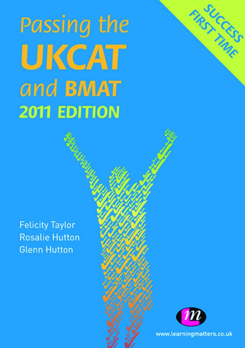 Big bigCover of Passing the UKCAT and BMAT 2011 6e