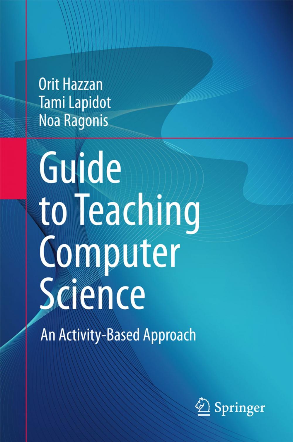 Big bigCover of Guide to Teaching Computer Science