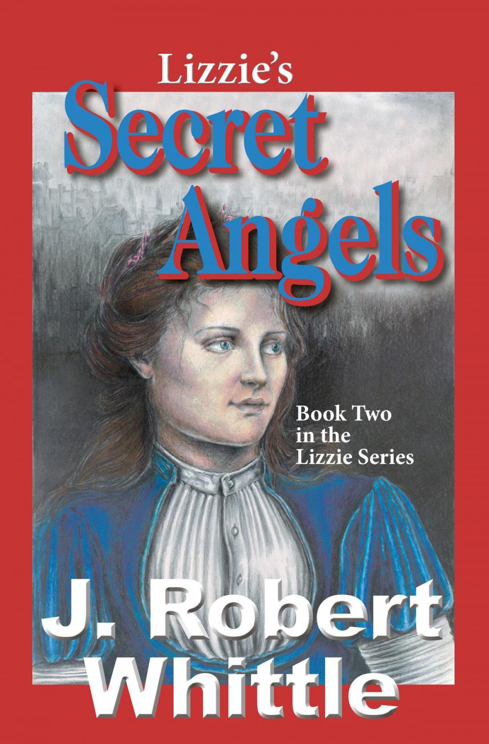 Big bigCover of Lizzie's Secret Angels: Lizzie Series, Book 2