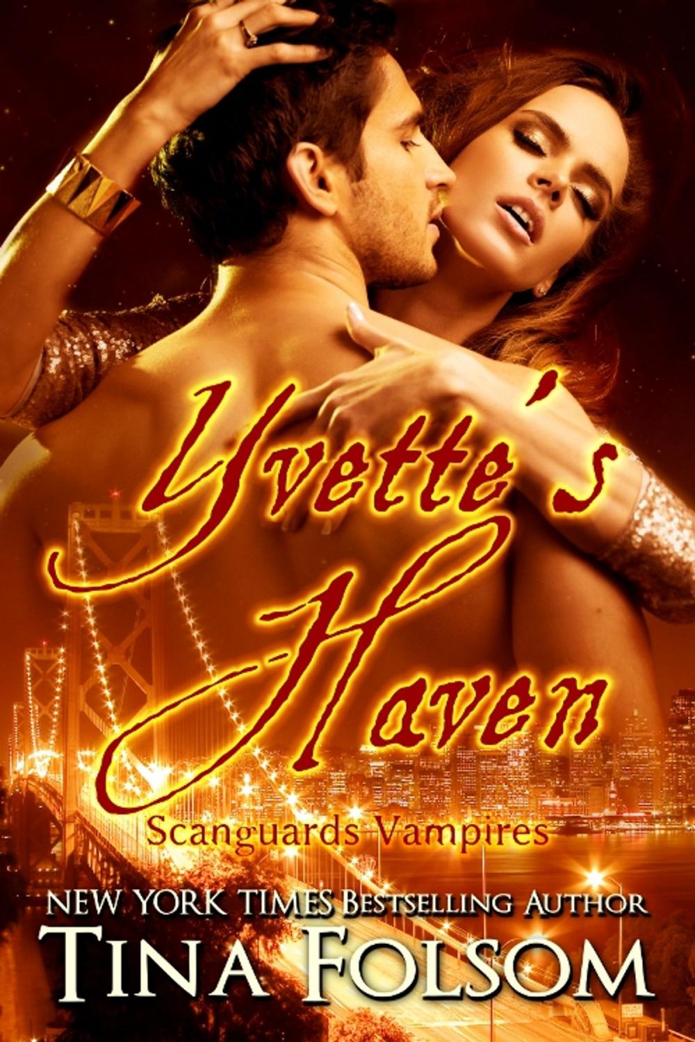 Big bigCover of Yvette's Haven (Scanguards Vampires #4)