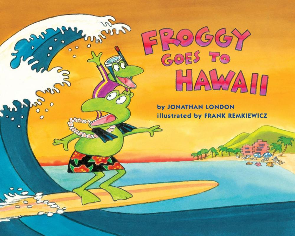 Big bigCover of Froggy Goes to Hawaii