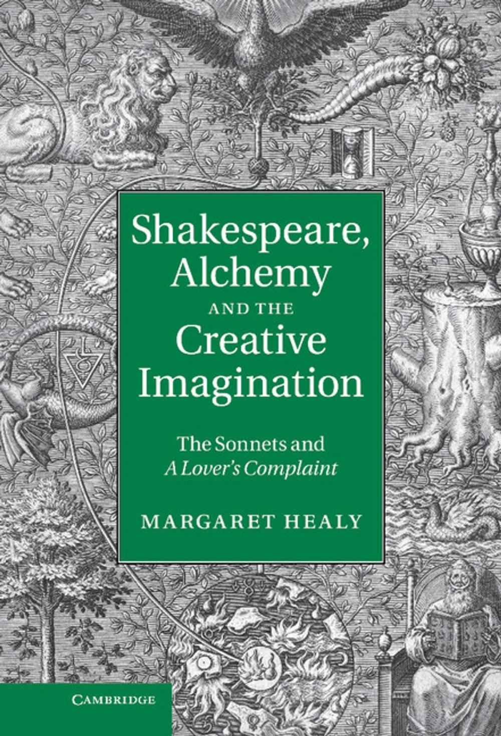 Big bigCover of Shakespeare, Alchemy and the Creative Imagination