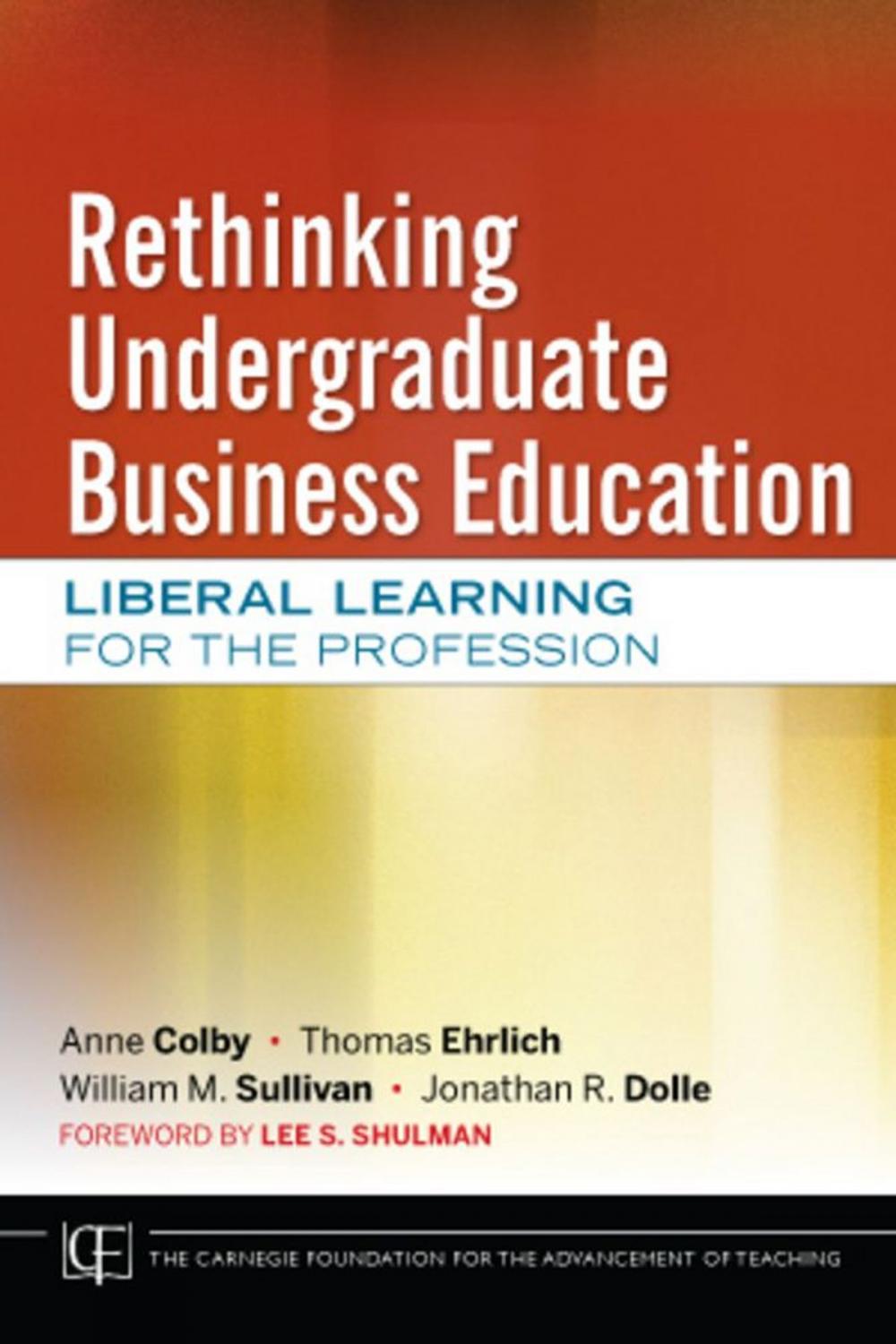 Big bigCover of Rethinking Undergraduate Business Education