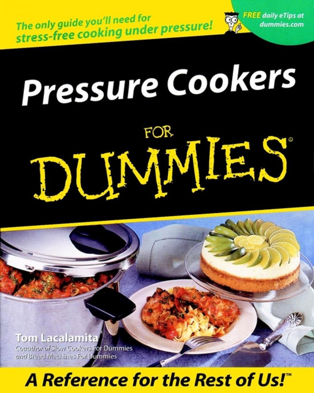 Big bigCover of Pressure Cookers For Dummies®