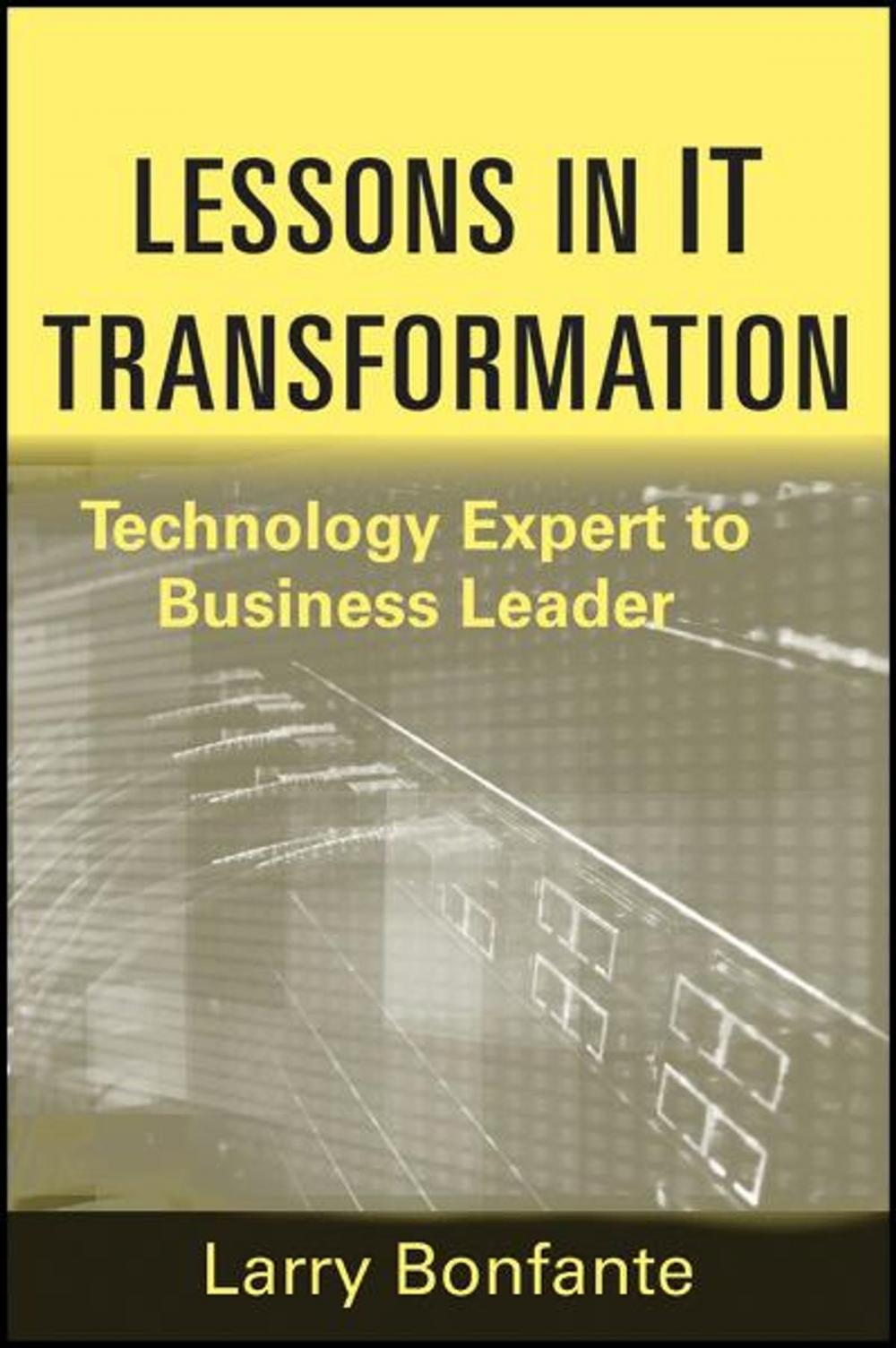 Big bigCover of Lessons in IT Transformation