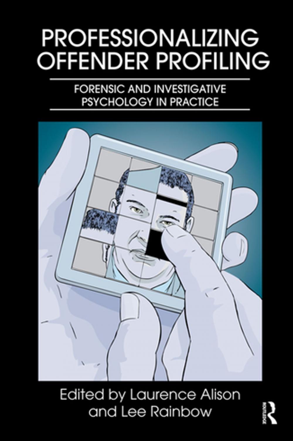 Big bigCover of Professionalizing Offender Profiling