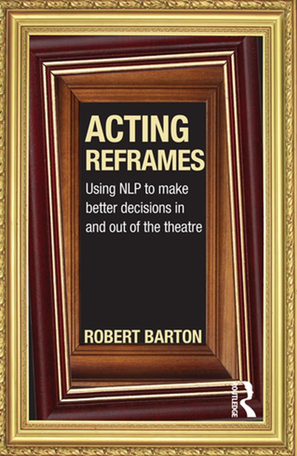 Big bigCover of Acting Reframes