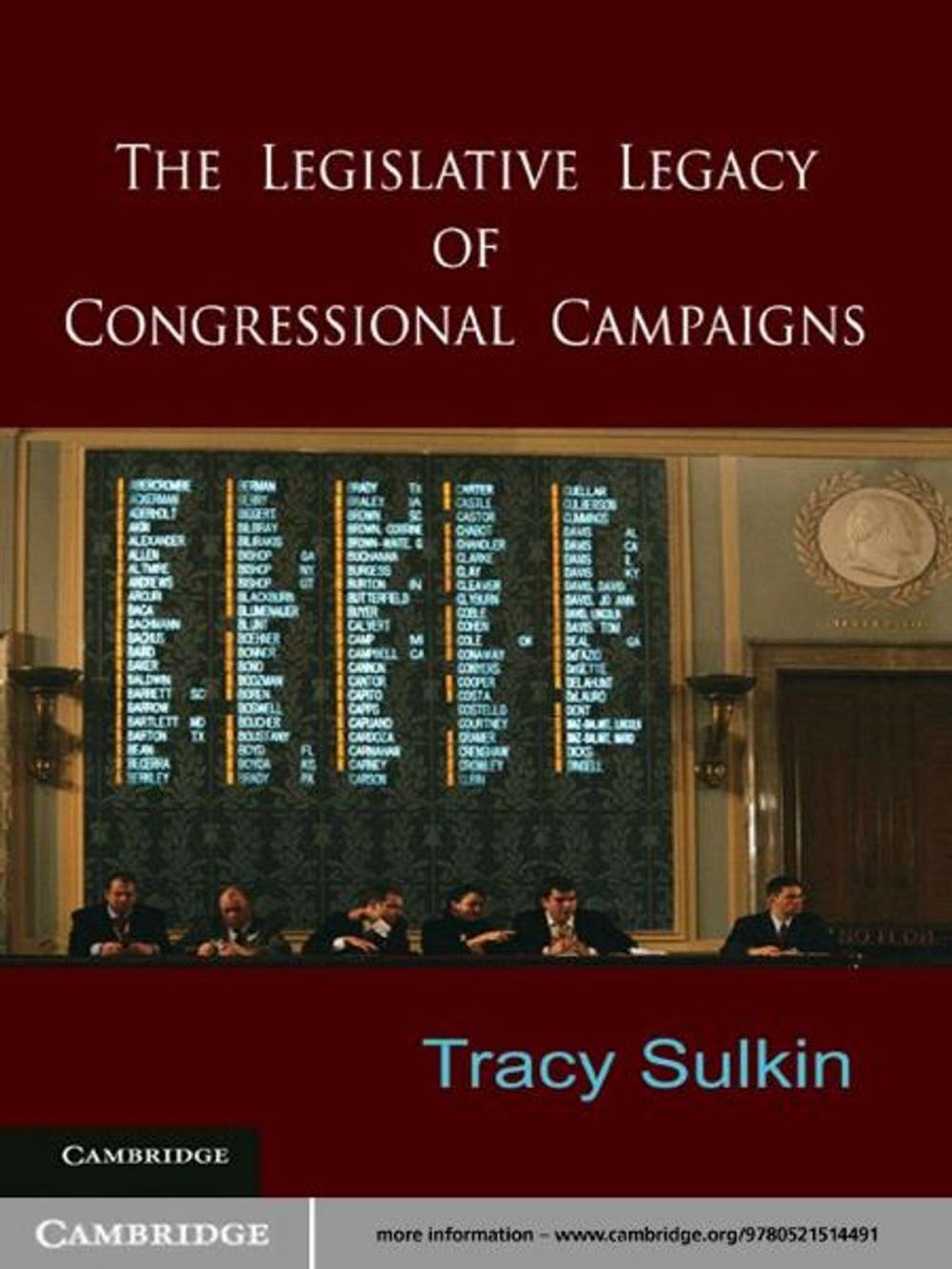 Big bigCover of The Legislative Legacy of Congressional Campaigns