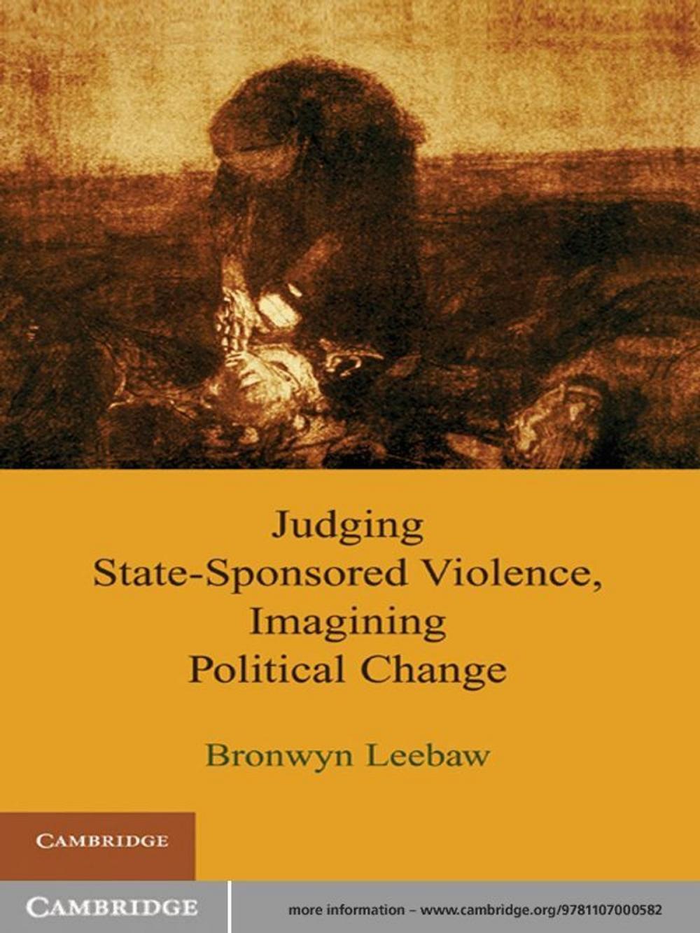 Big bigCover of Judging State-Sponsored Violence, Imagining Political Change