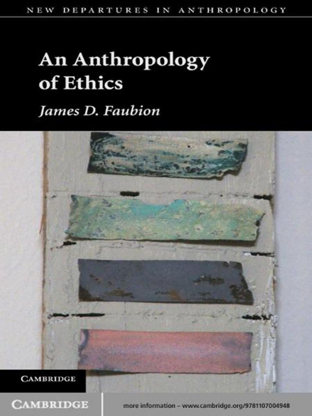 Big bigCover of An Anthropology of Ethics