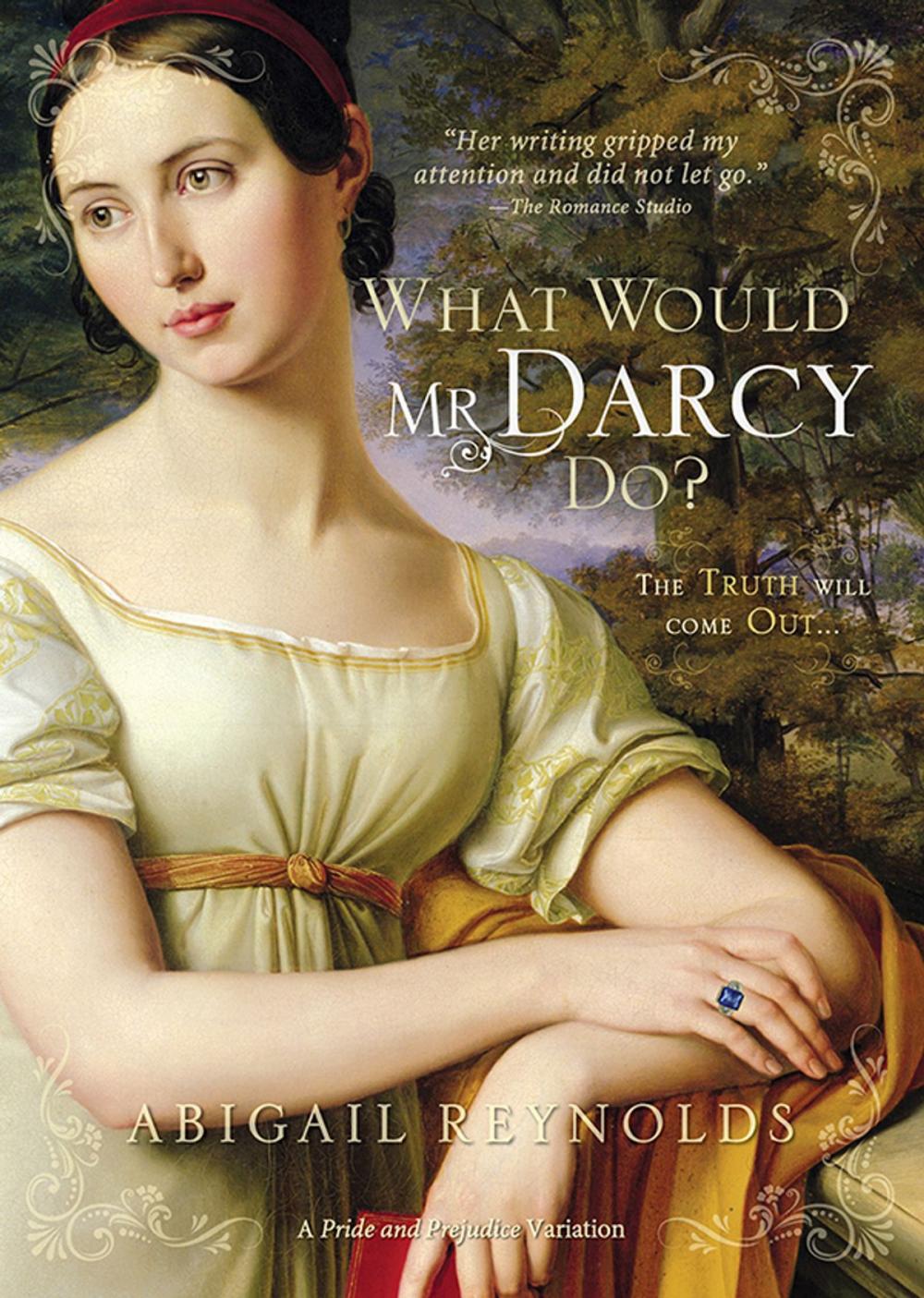 Big bigCover of What Would Mr. Darcy Do?