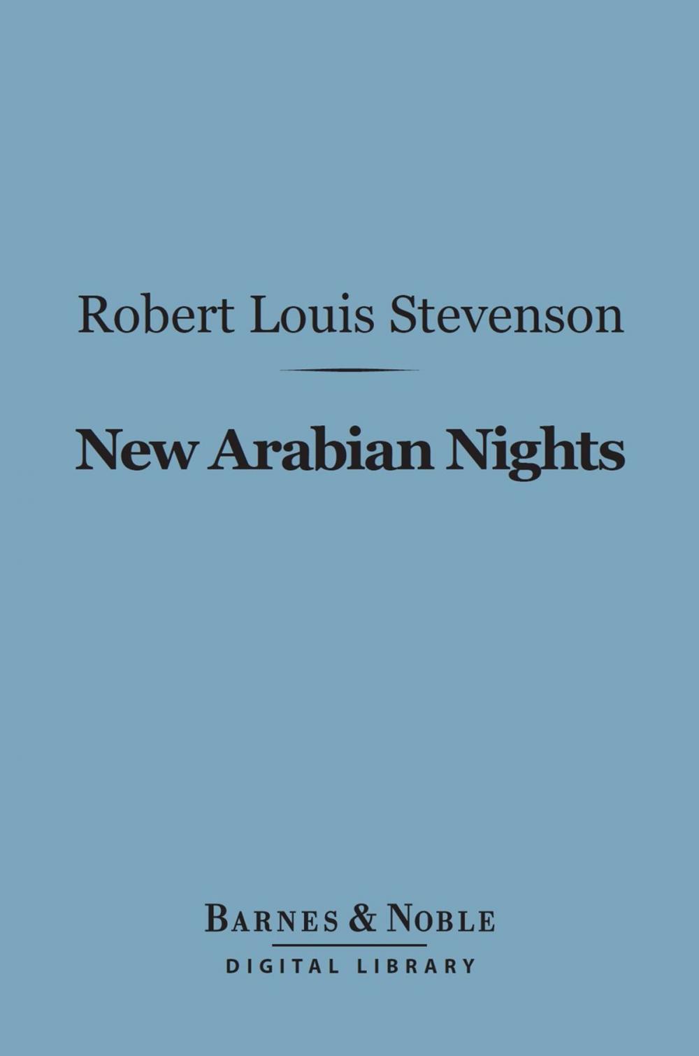 Big bigCover of New Arabian Nights (Barnes & Noble Digital Library)