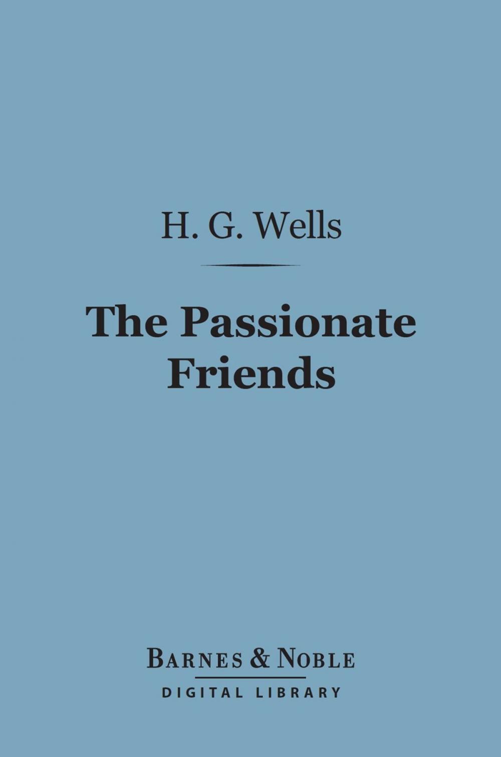 Big bigCover of The Passionate Friends (Barnes & Noble Digital Library)