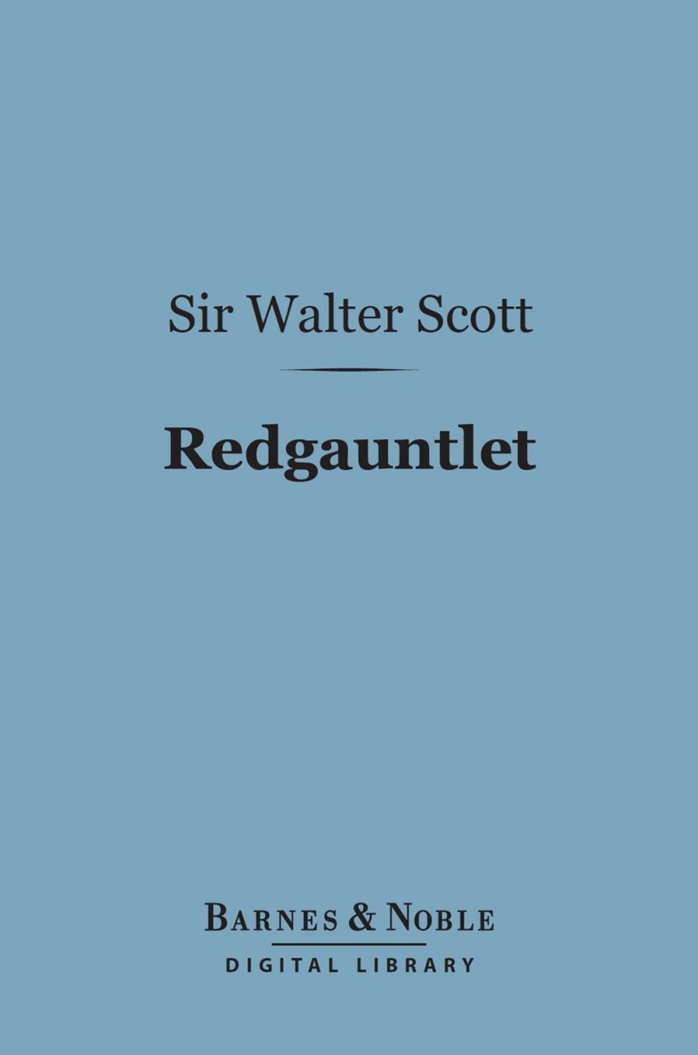 Big bigCover of Redgauntlet (Barnes & Noble Digital Library)