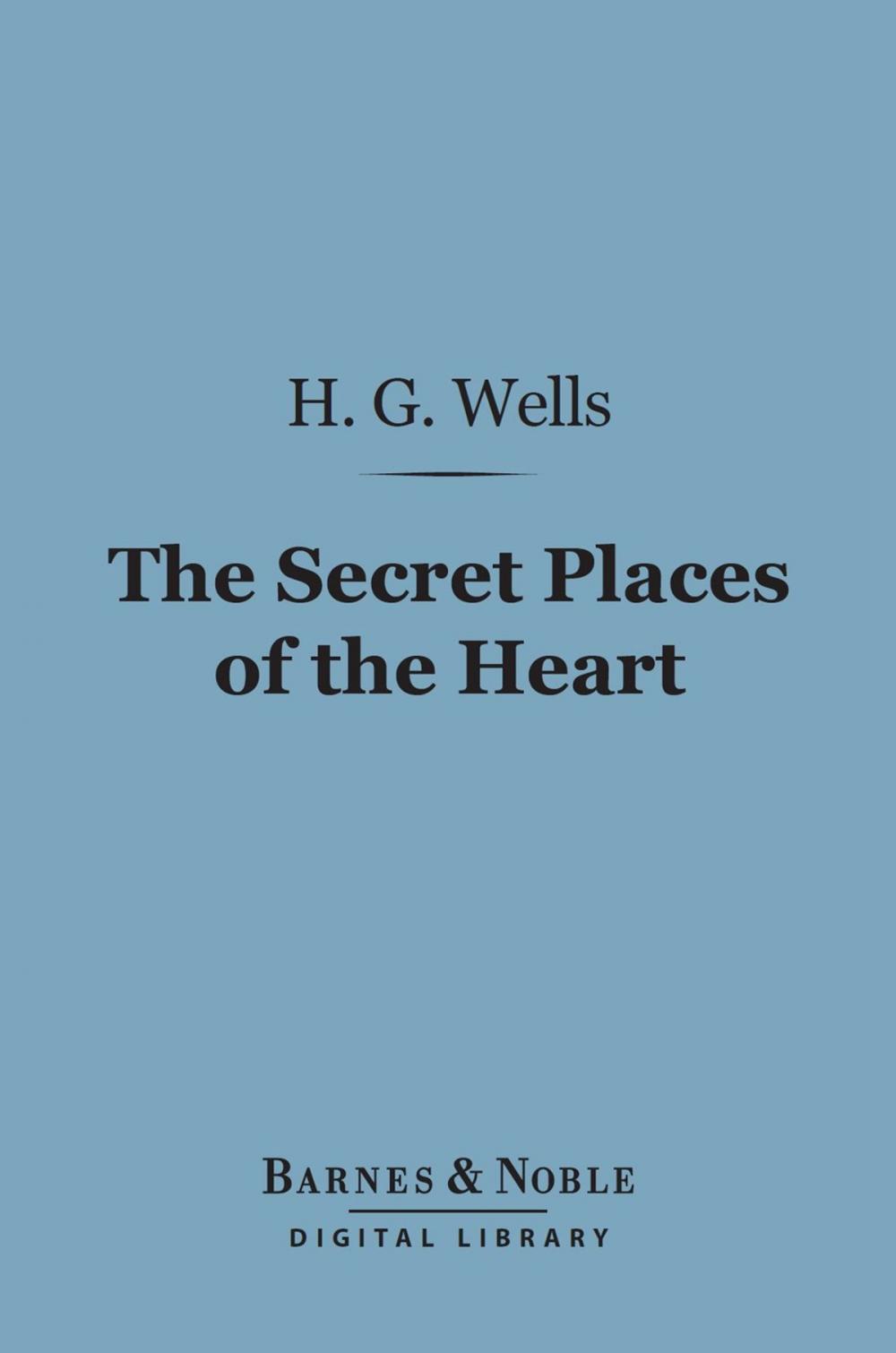 Big bigCover of The Secret Places of the Heart (Barnes & Noble Digital Library)