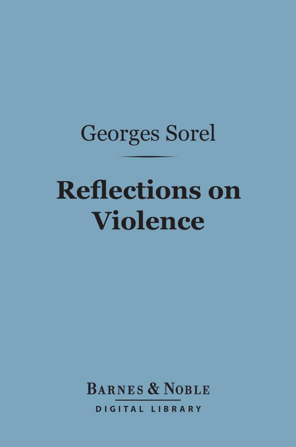 Big bigCover of Reflections on Violence (Barnes & Noble Digital Library)