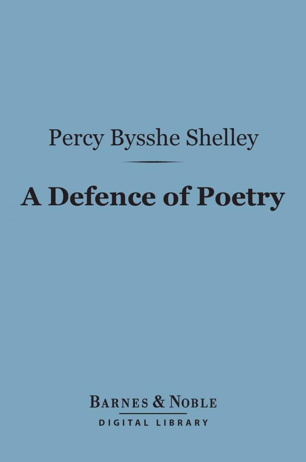 Big bigCover of A Defence of Poetry (Barnes & Noble Digital Library)