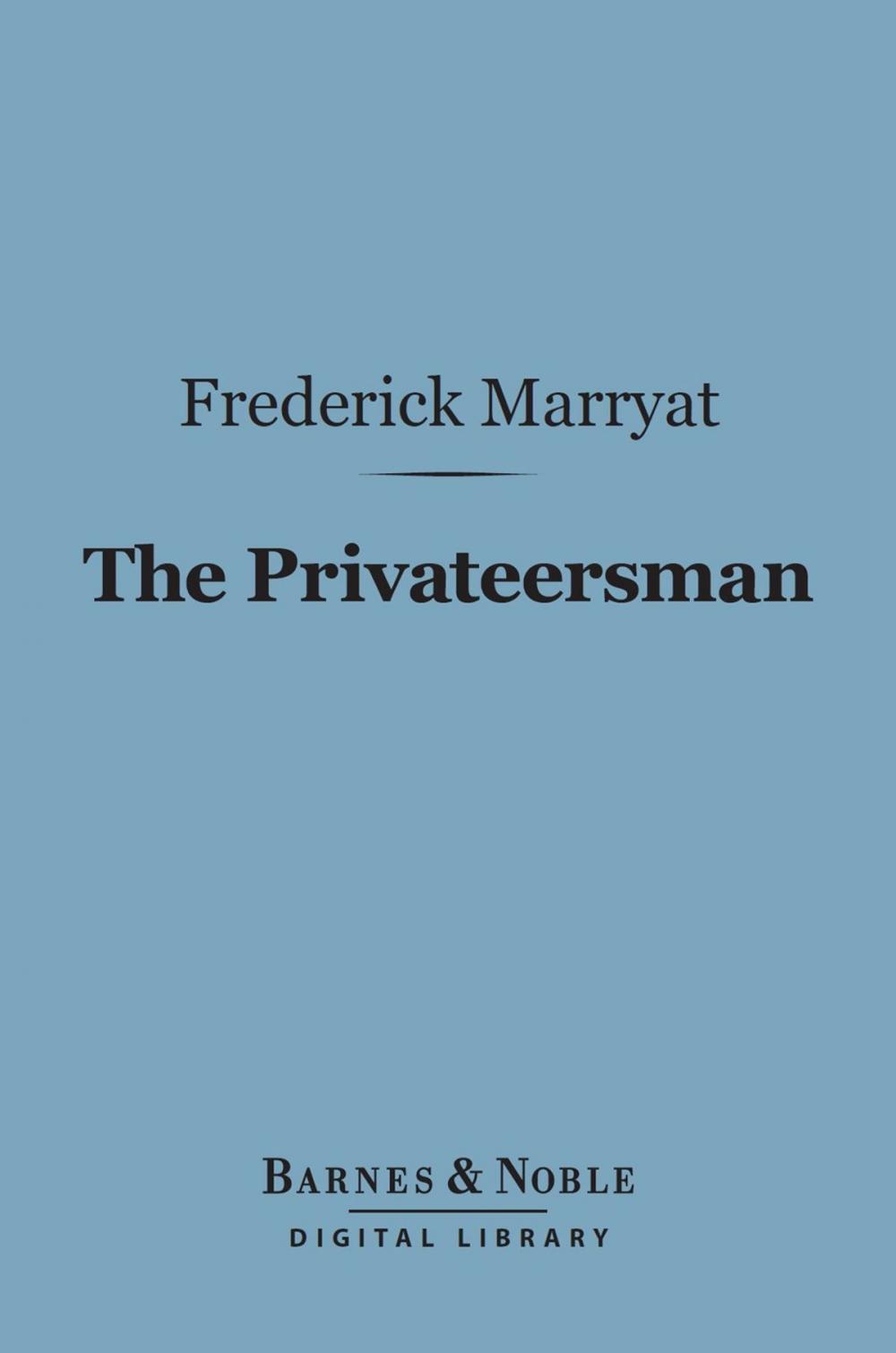 Big bigCover of The Privateersman (Barnes & Noble Digital Library)