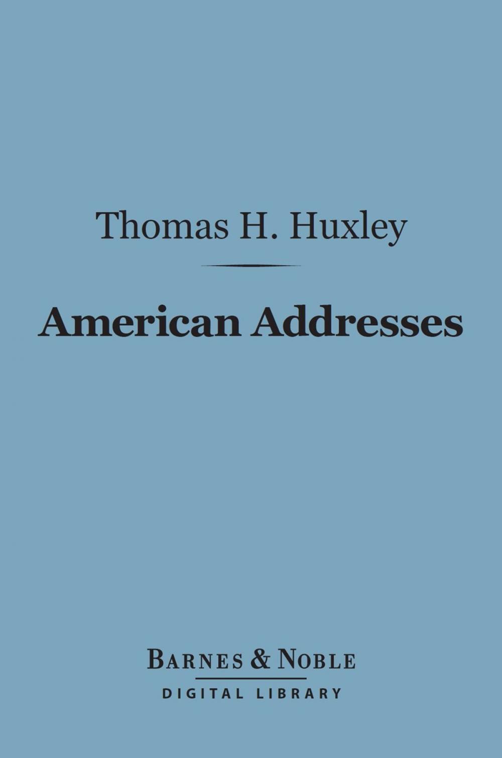 Big bigCover of American Addresses (Barnes & Noble Digital Library)