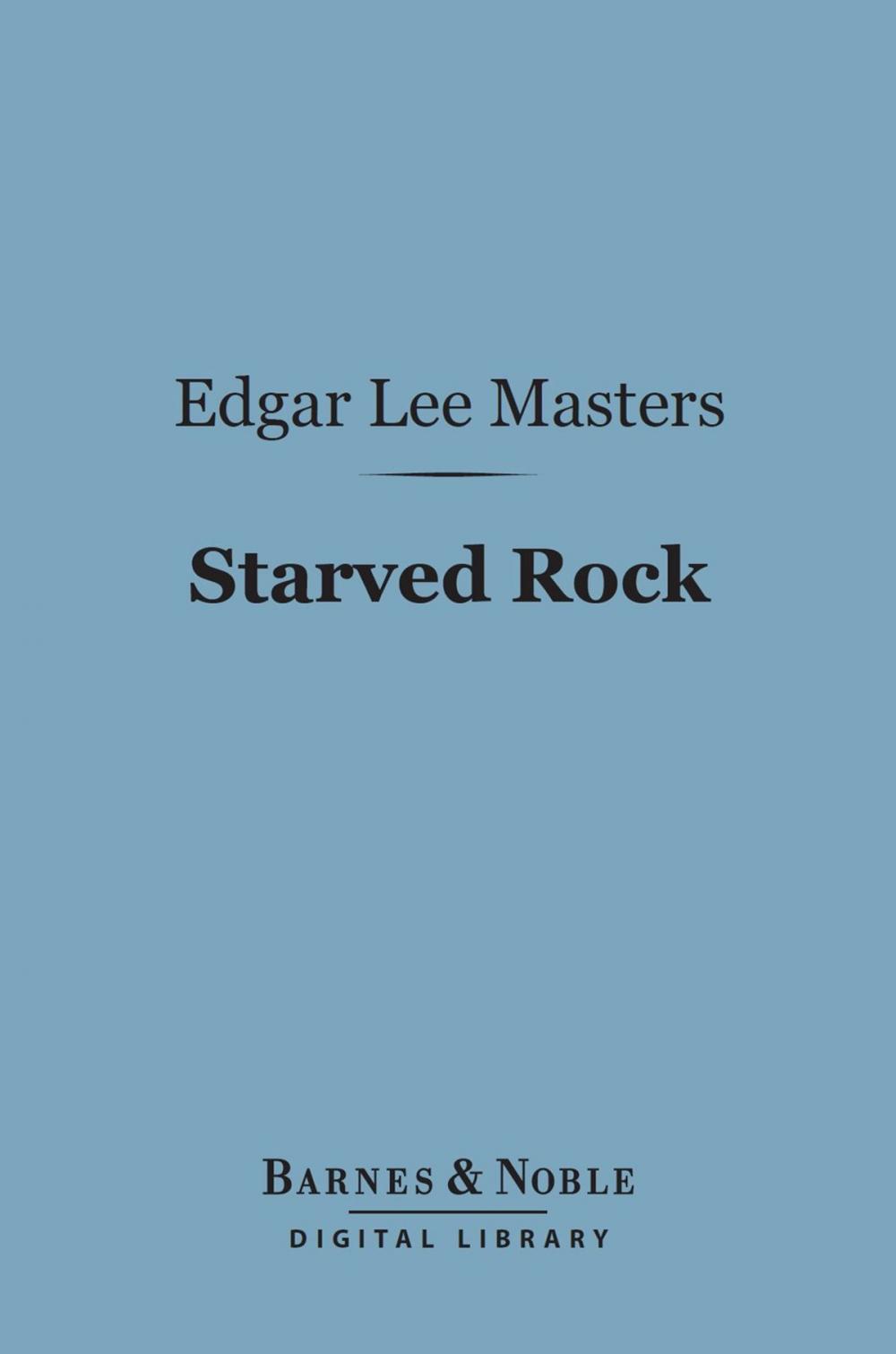 Big bigCover of Starved Rock (Barnes & Noble Digital Library)