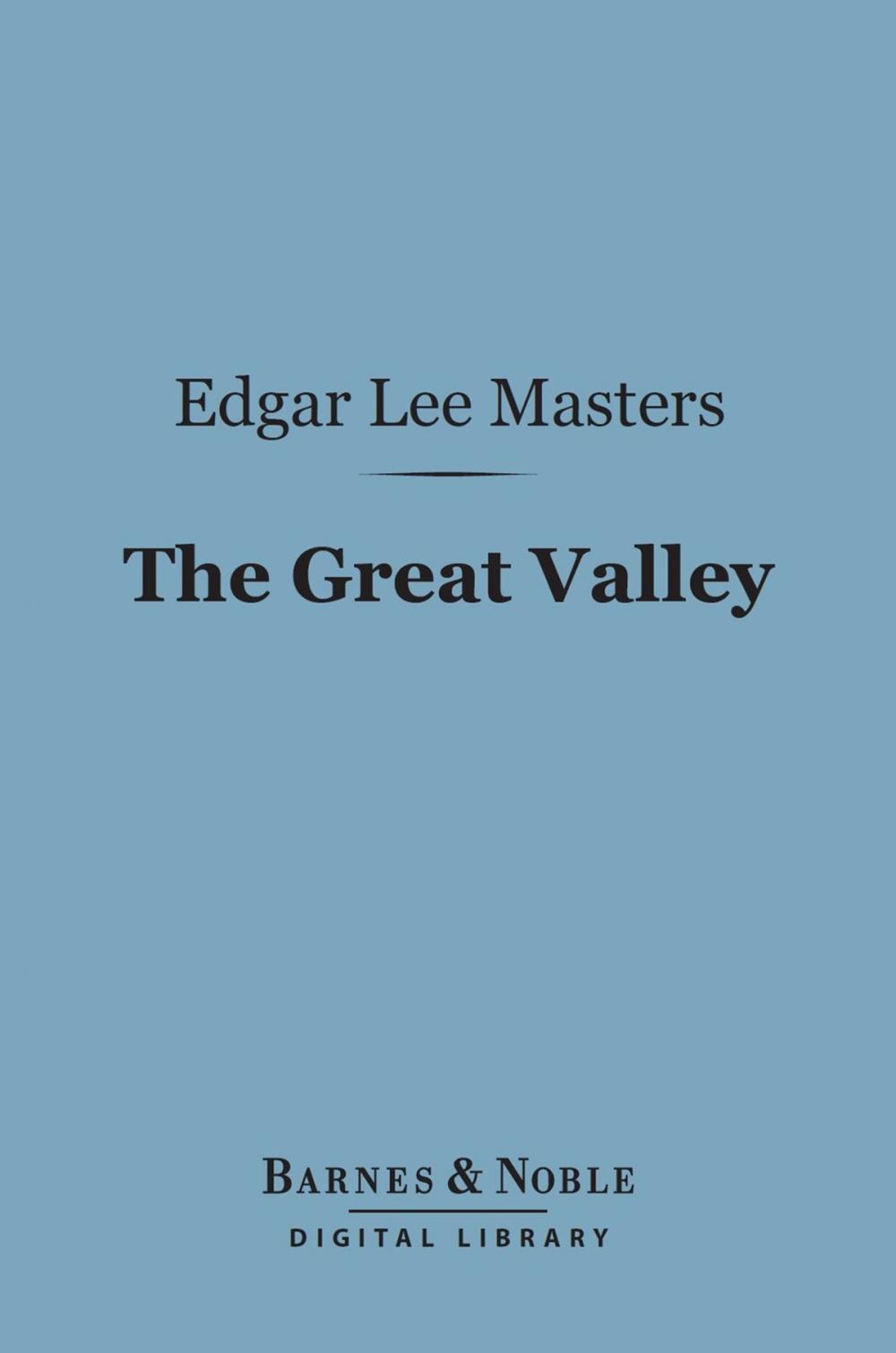 Big bigCover of The Great Valley (Barnes & Noble Digital Library)