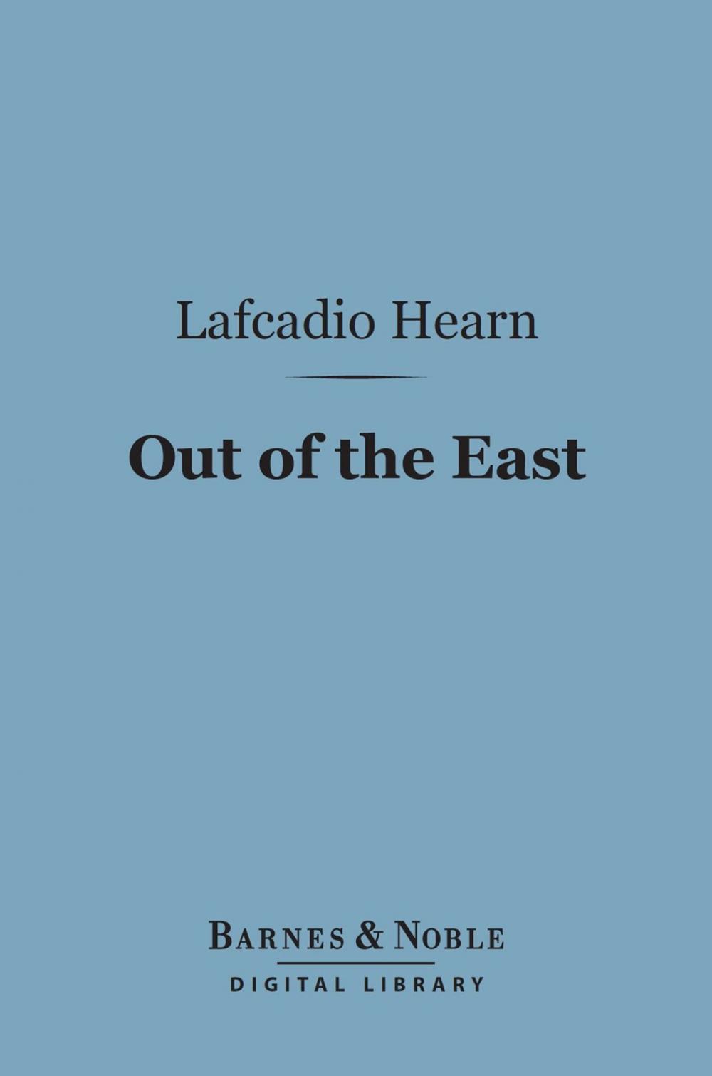 Big bigCover of Out of the East (Barnes & Noble Digital Library)