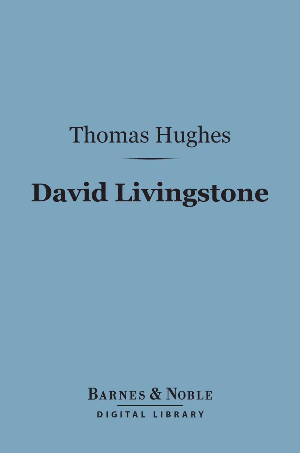 Big bigCover of David Livingstone (Barnes & Noble Digital Library)