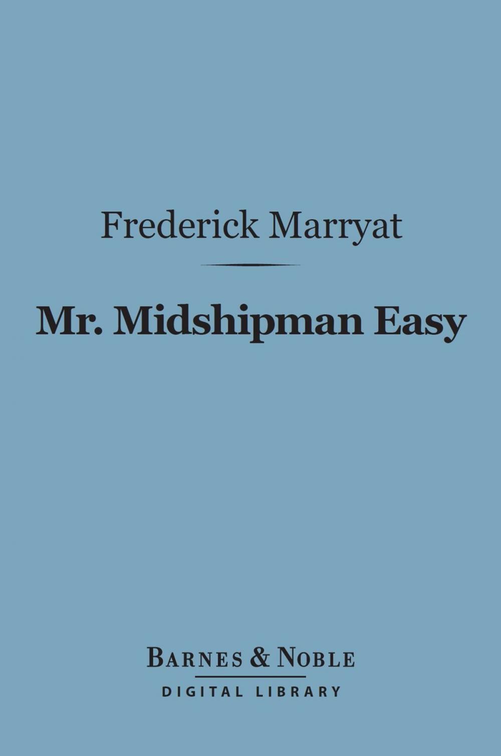 Big bigCover of Mr. Midshipman Easy (Barnes & Noble Digital Library)